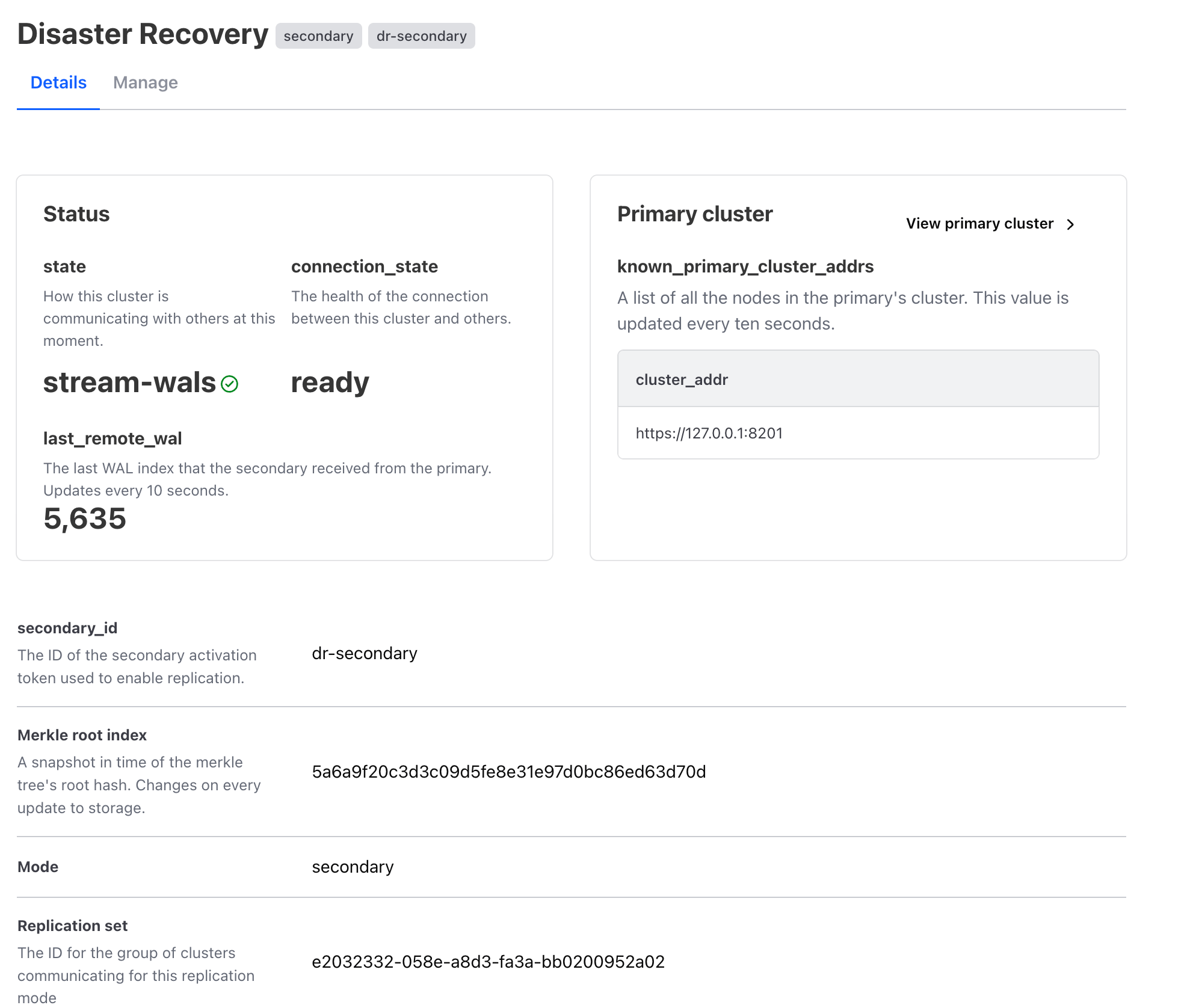 Disaster Recovery Secondary with known_primary_cluster_addrs