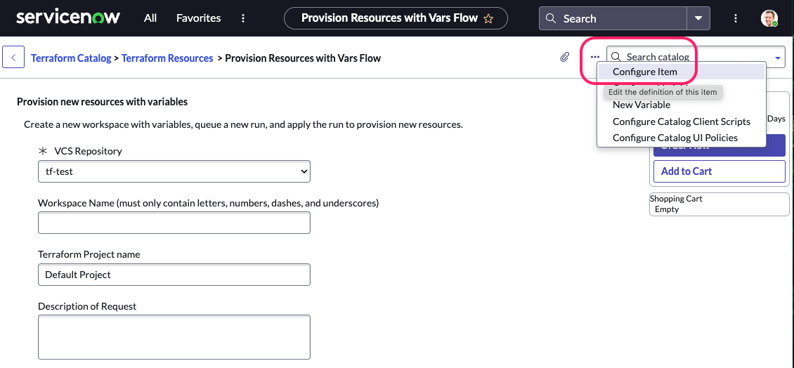 Screenshot of the ServiceNow Configure Catalog Item dropdown menu Screenshot: ServiceNow Configure Catalog Item